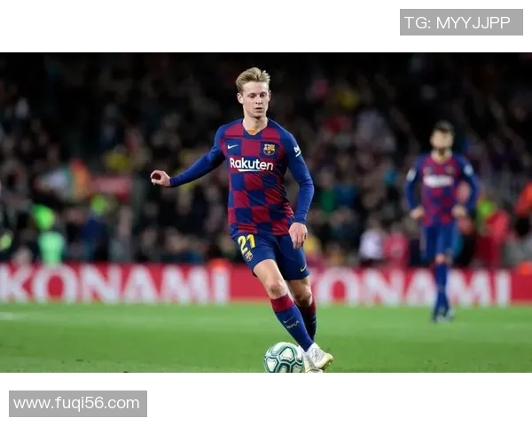 德容:从巴萨新星到荷兰国家队核心的成长之路 德容:从巴萨新星到荷兰国家队核心的成长之路